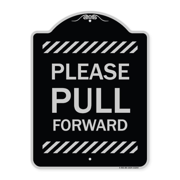 Please Pull Forward Heavy-Gauge Aluminum Architectural Sign, 24" x 18", BS-1824-23284